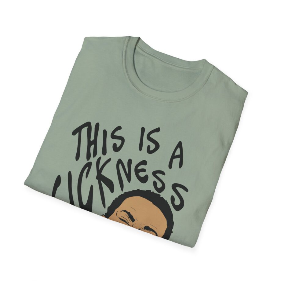 Aba and Preach This is a Sickness Unisex Softstyle T-Shirt