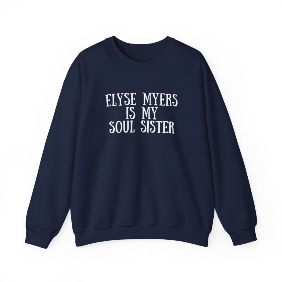 Elyse Myers is My Soul Sister Unisex Heavy Blend™ Crewneck Sweatshirt