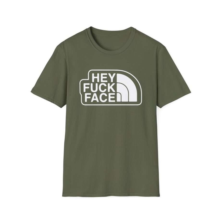 Aba and Preach Hey Fuck Face Unisex Softstyle T-Shirt