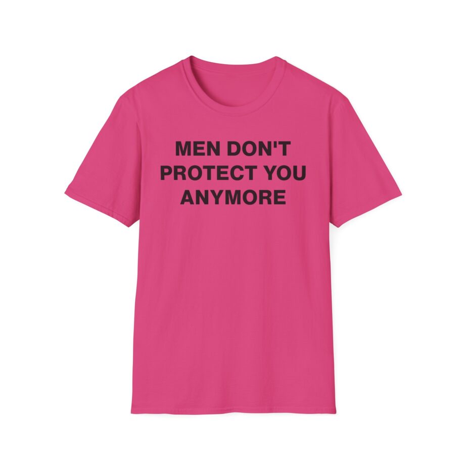Jenny Holzer Men Don´t Protect You Anymore Unisex Softstyle T-shirt