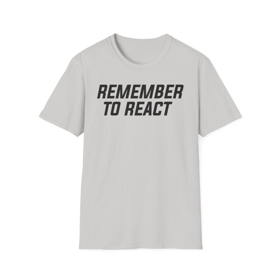 Jenny Holzer Remember to React Unisex Softstyle T-shirt