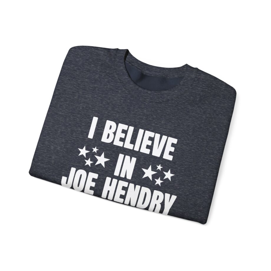 I Believe in Joe Hendry Unisex Heavy Blend™ Crewneck Sweatshirt