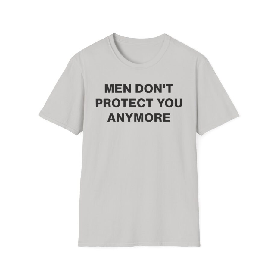 Jenny Holzer Men Don´t Protect You Anymore Unisex Softstyle T-shirt