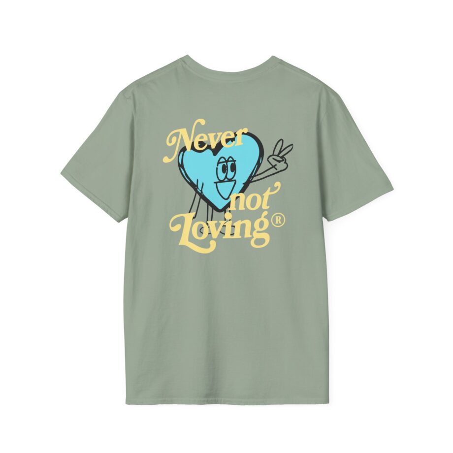 Montez Never Not Loving Unisex Softstyle T-shirt