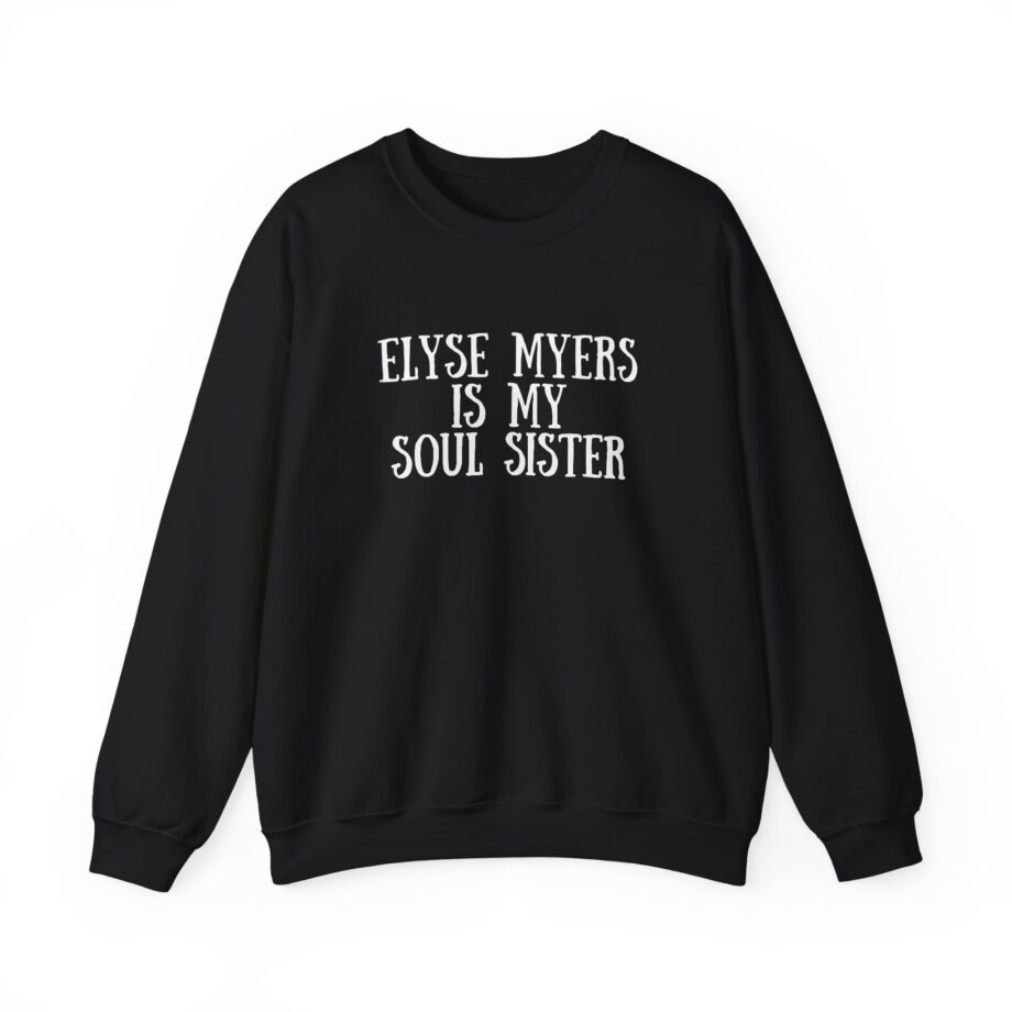 Elyse Myers is My Soul Sister Unisex Heavy Blend™ Crewneck Sweatshirt