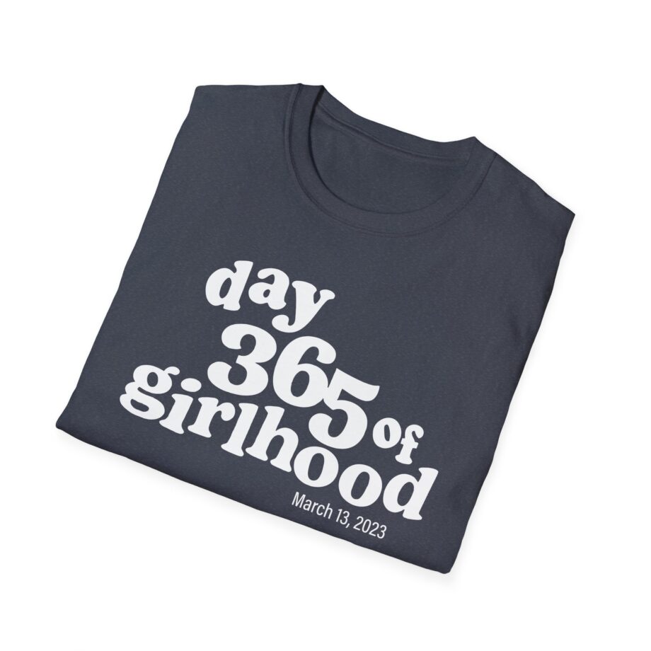 Dylan Mulvaney Day 365 Days of Girlhood  Unisex Softstyle T-Shirt