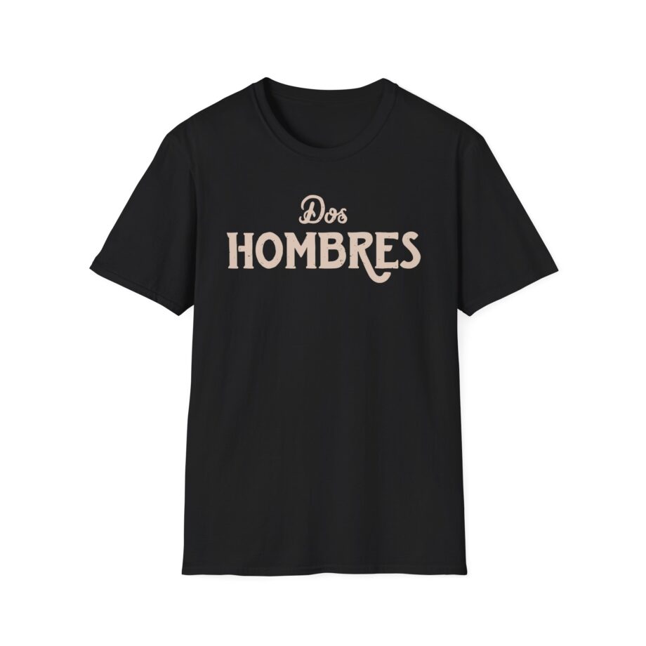 Dos Hombres Unisex Softstyle T-shirt