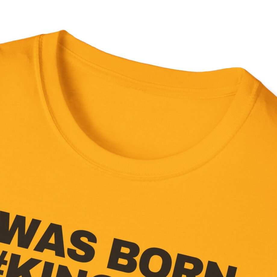 Ariana Madix I Was Born F*#king Cool Unisex Softstyle T-shirt