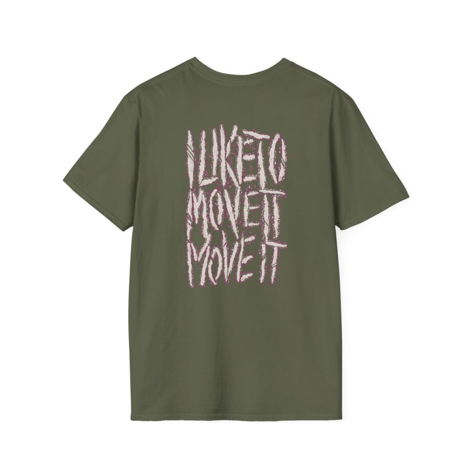 Sanguisugabogg I Like to Move It Move It Unisex Softstyle T-shirt