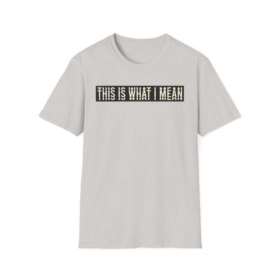 Stormzy This is What I Mean Unisex Softstyle T-shirt