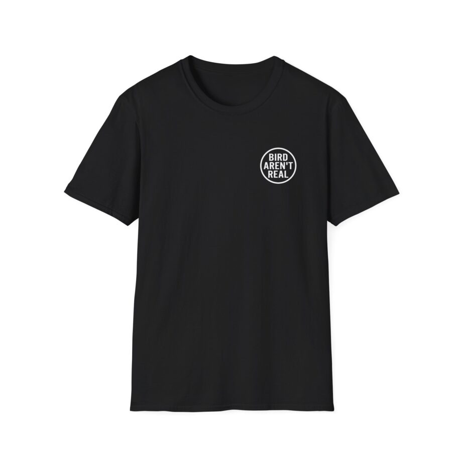Birds Arent Real I Am a Lie Unisex Softstyle T-shirt