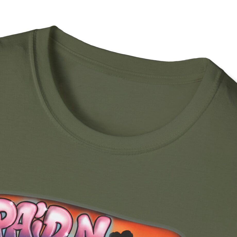 Ohgeesy Paid N Full Unisex Softstyle T-shirt
