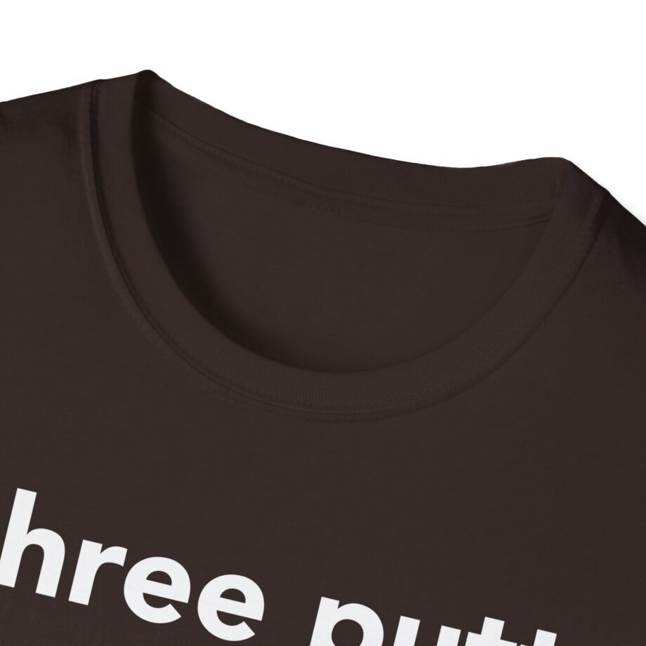 Rick Shiels I Three Putt Unisex Softstyle T-shirt