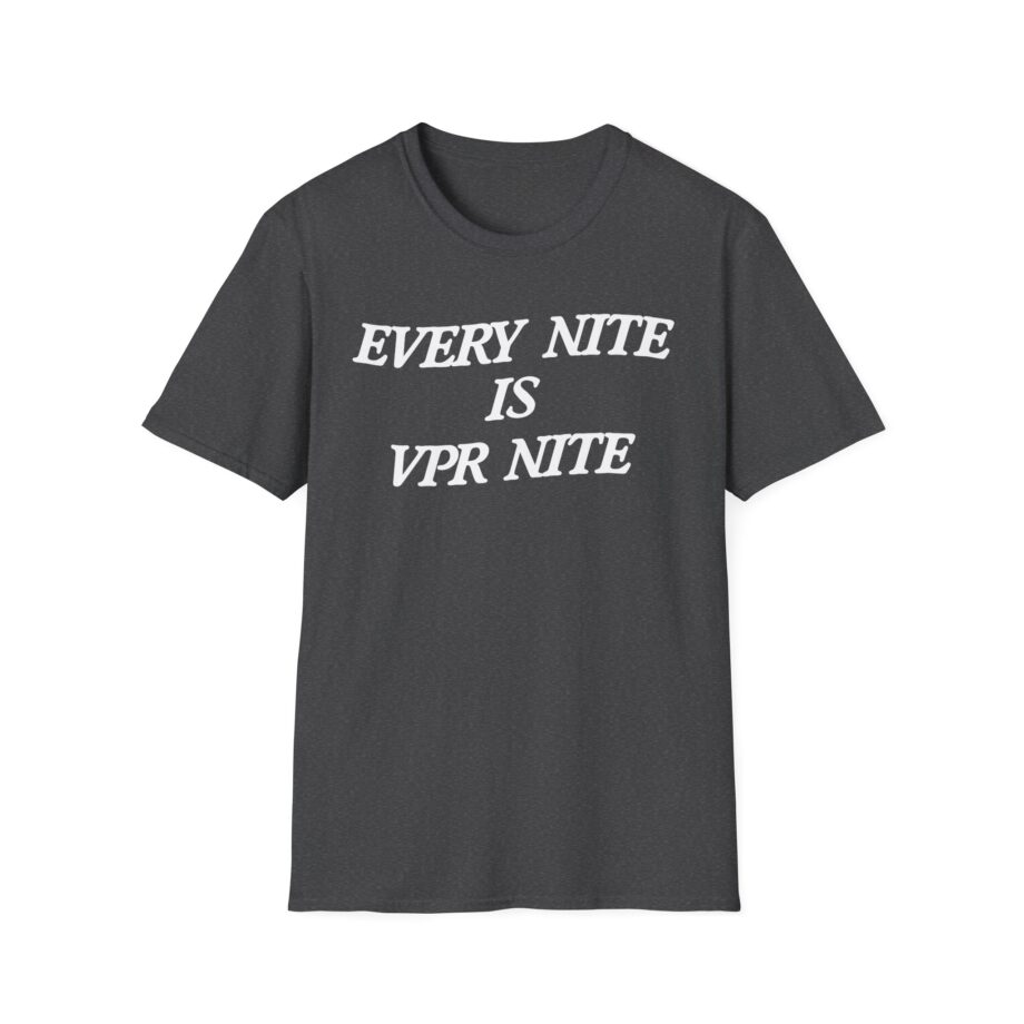 Every Nite is Vpr Nite Unisex Softstyle T-shirt