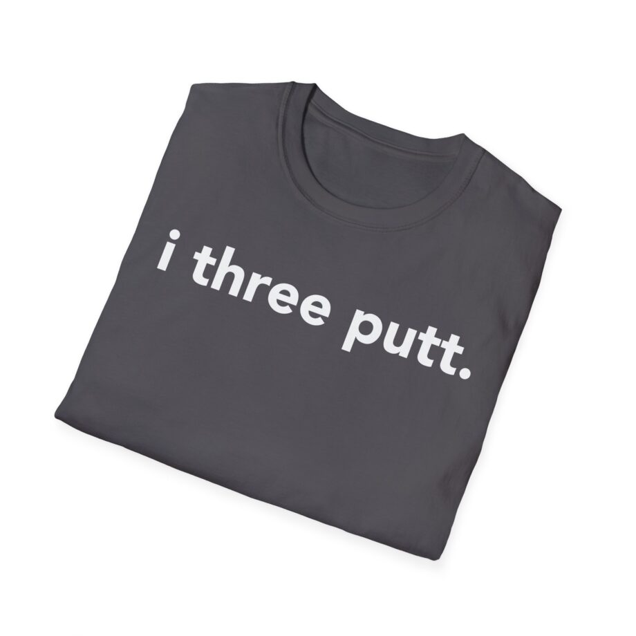 Rick Shiels I Three Putt Unisex Softstyle T-shirt