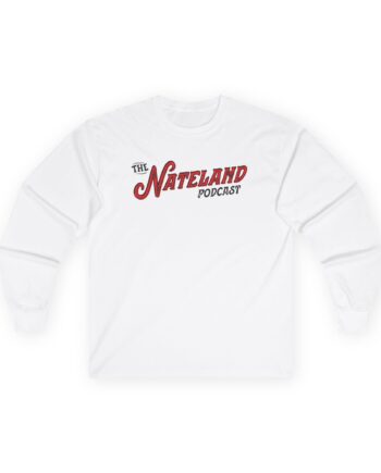 Nate Bargatze Nateland Podcast Unisex Ultra Cotton Long Sleeve Tee