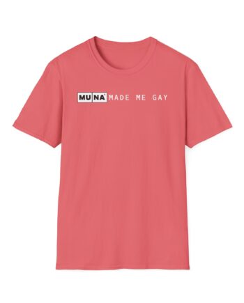 Muna Made Me Gay Unisex Softstyle T-shirt