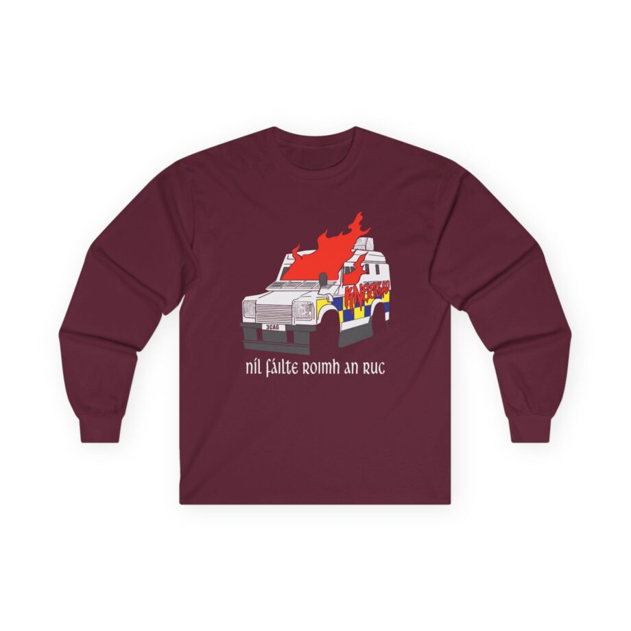 Kneecap Ruc Not Welcome Unisex Ultra Cotton Long Sleeve Tee