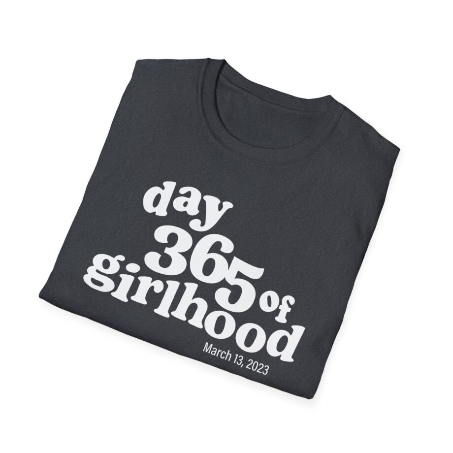 Dylan Mulvaney Day 365 Days of Girlhood  Unisex Softstyle T-Shirt