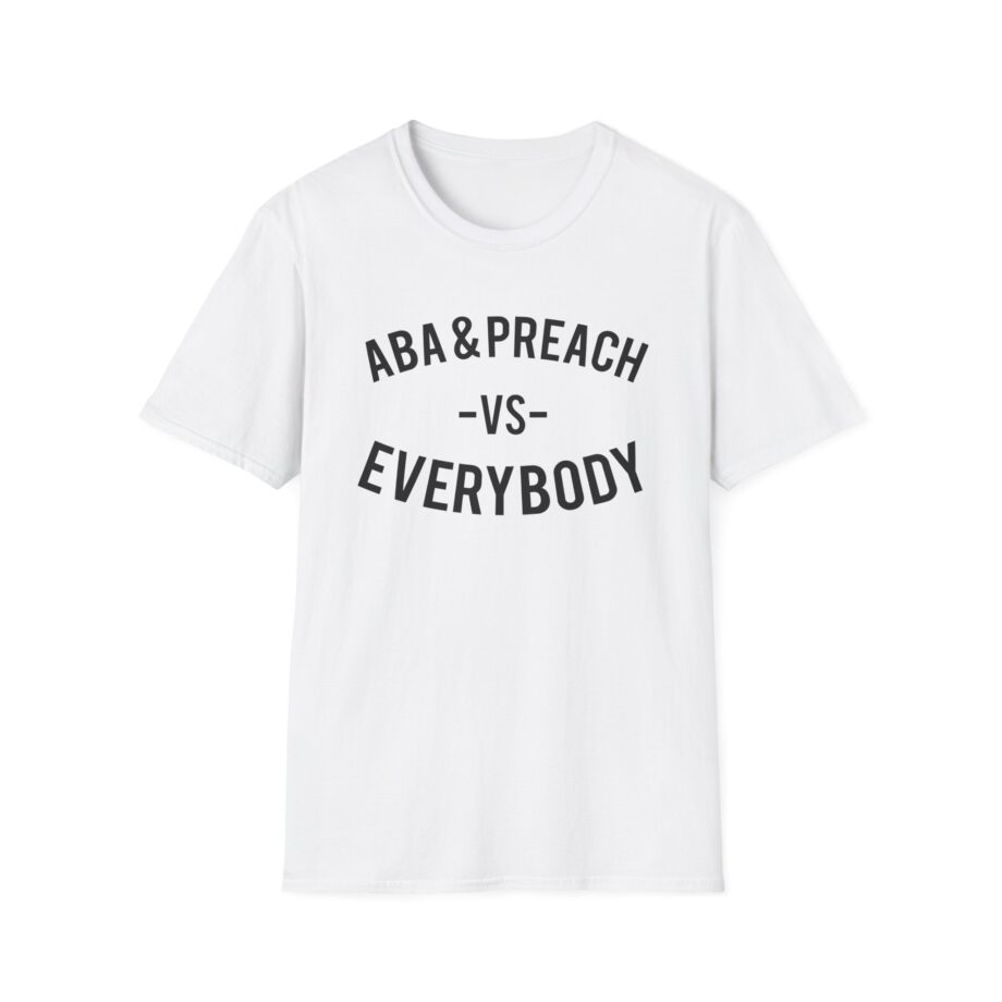 Aba and Preach Unisex Softstyle T-Shirt
