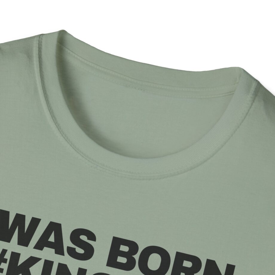 Ariana Madix I Was Born F*#king Cool Unisex Softstyle T-shirt