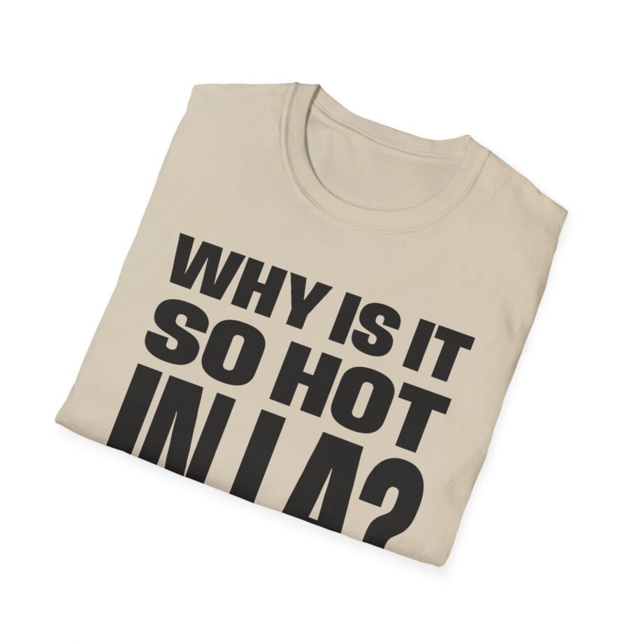 Muna So Hot in La Unisex Softstyle T-shirt
