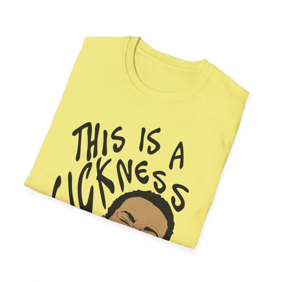 Aba and Preach This is a Sickness Unisex Softstyle T-Shirt
