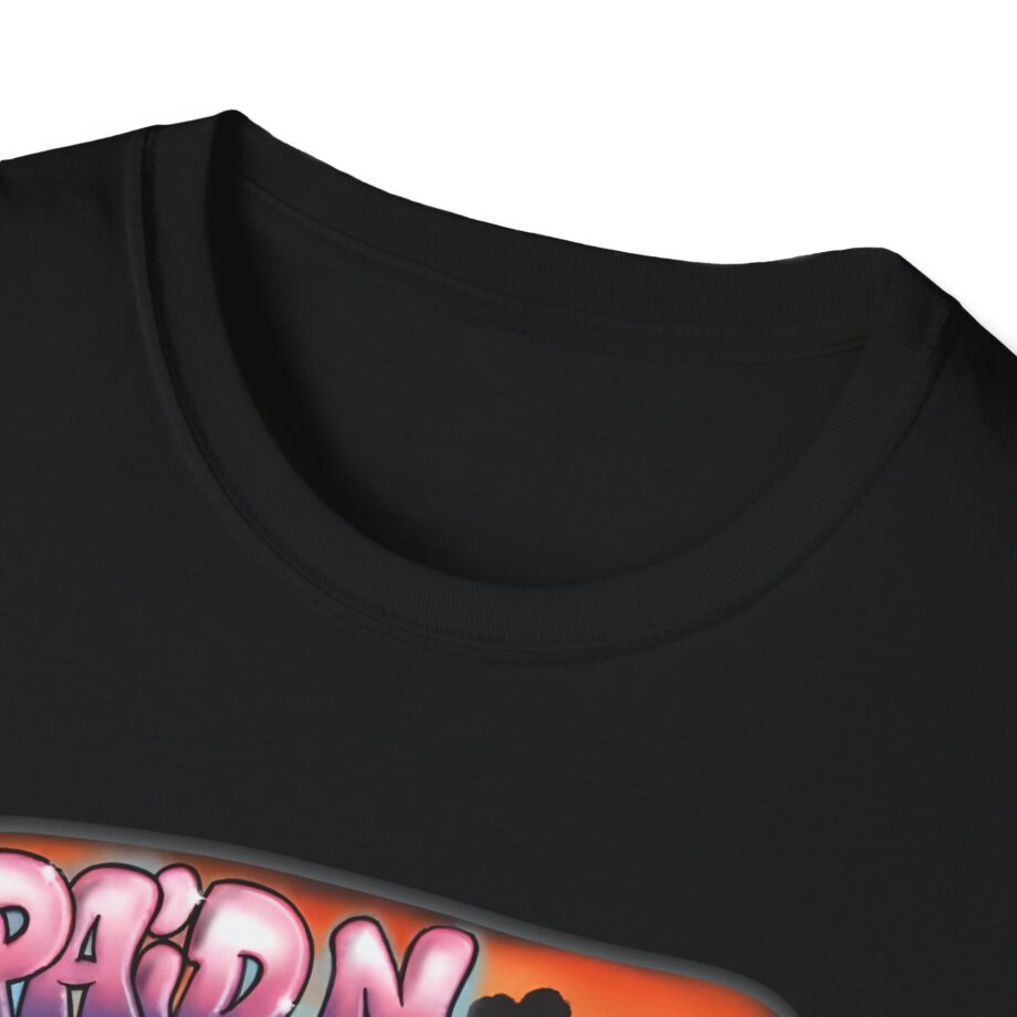 Ohgeesy Paid N Full Unisex Softstyle T-shirt