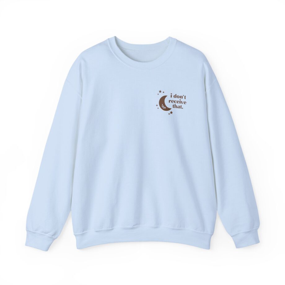 Elyse Myers I Don't Receive That Unisex Heavy Blend™ Crewneck Sweatshirt