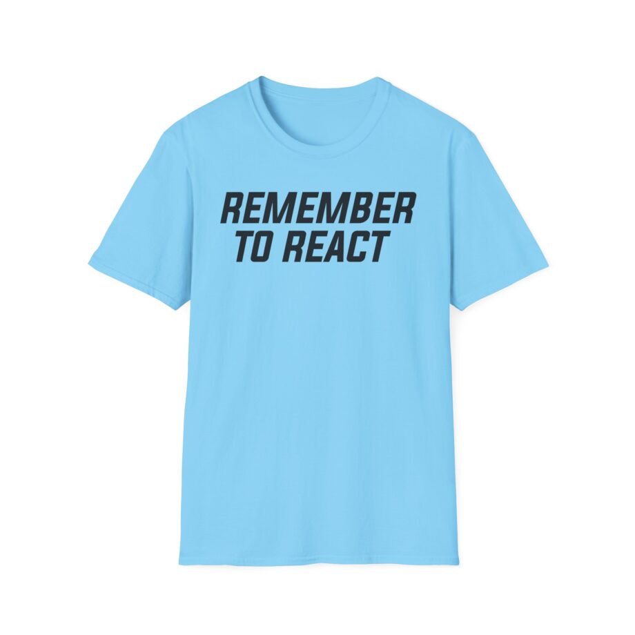 Jenny Holzer Remember to React Unisex Softstyle T-shirt