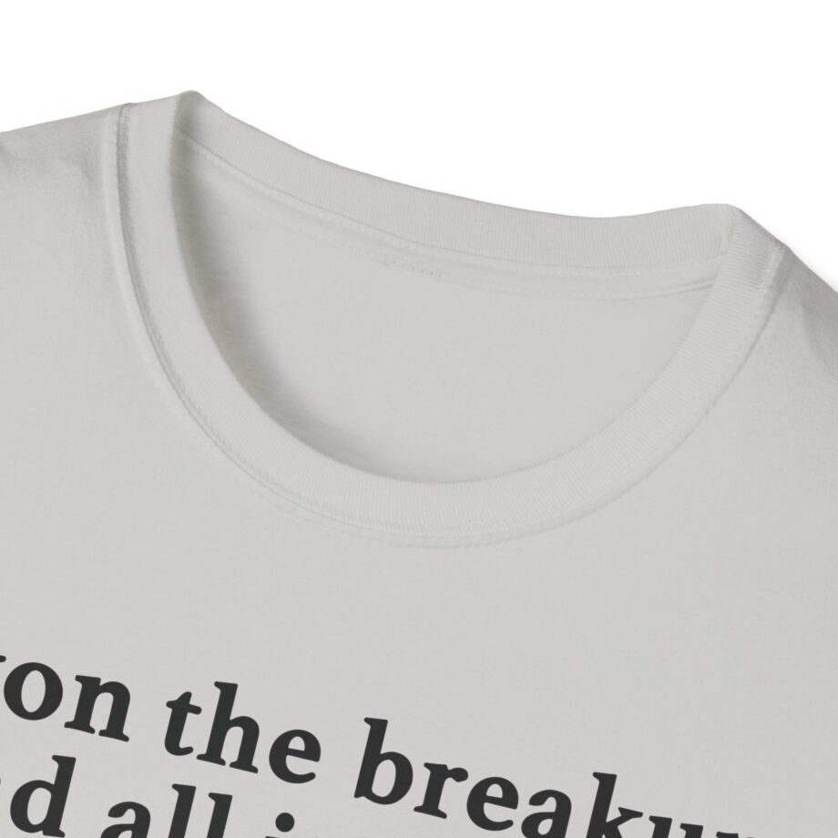 Maisie Peters Won the Breakup Unisex Softstyle T-shirt