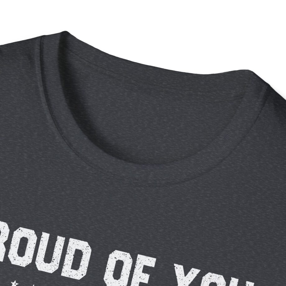 Patty Mayo Proud of You Unisex Softstyle T-Shirt