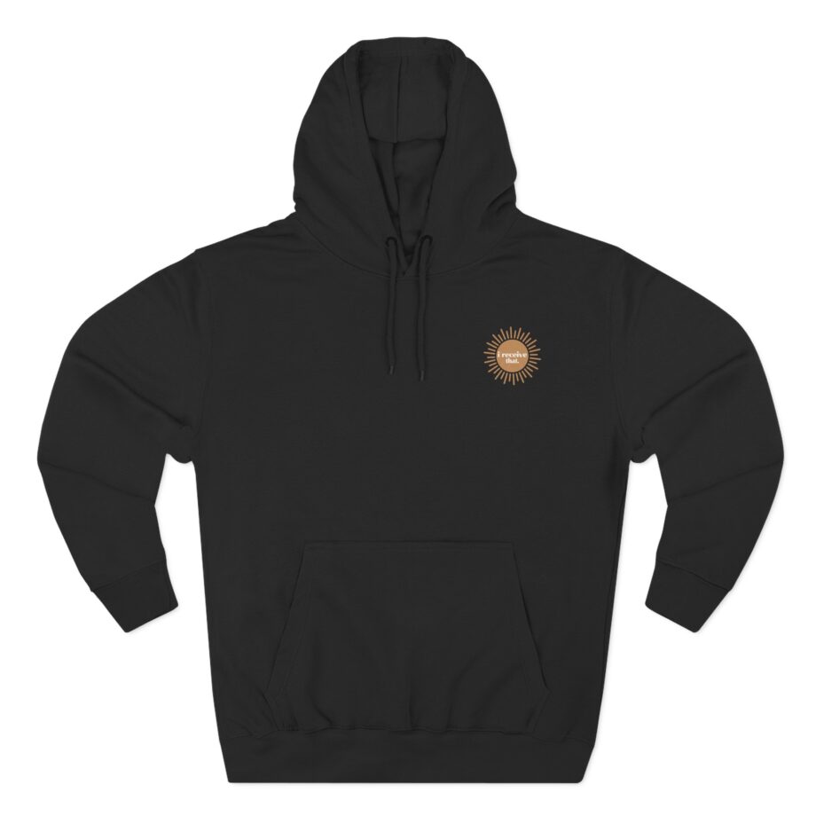 Elyse Myers I Receive That Three-Panel Fleece Hoodie
