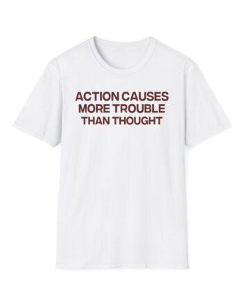 Jenny Holzer Action Causes More Trouble Than Thought Unisex Softstyle T-shirt