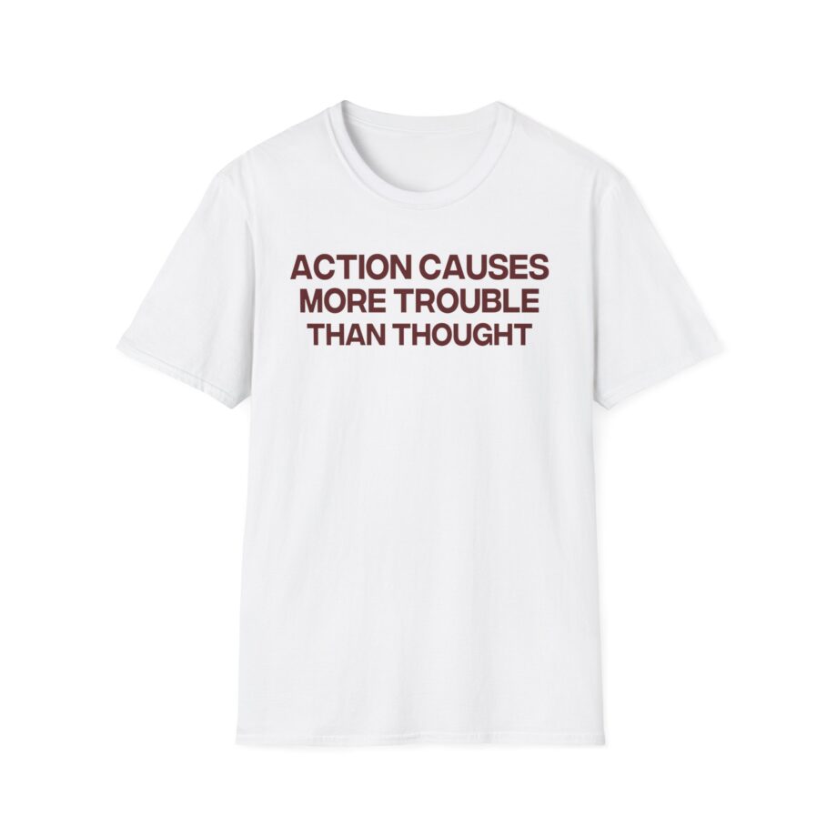 Jenny Holzer Action Causes More Trouble Than Thought Unisex Softstyle T-shirt