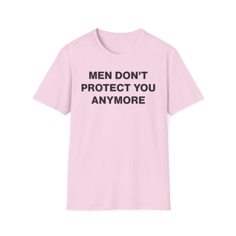 Jenny Holzer Men Don´t Protect You Anymore Unisex Softstyle T-shirt