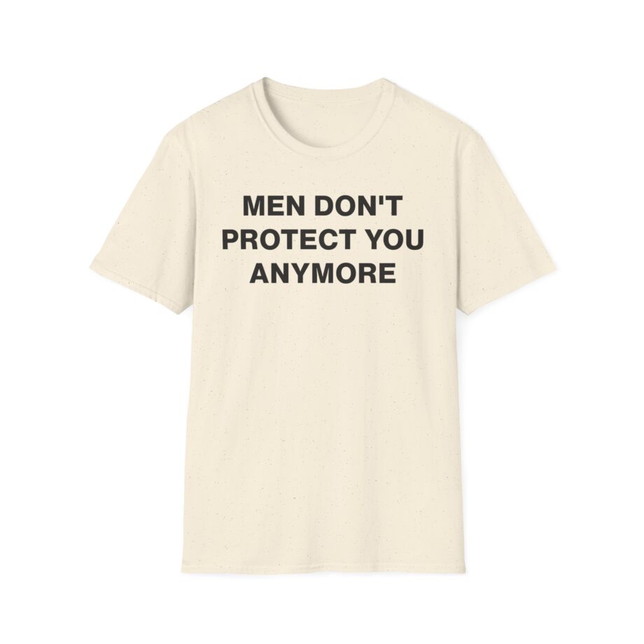 Jenny Holzer Men Don´t Protect You Anymore Unisex Softstyle T-shirt
