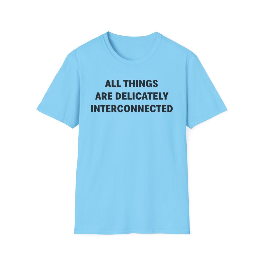 Jenny Holzer All Things Are Delicately Interconnected Unisex Softstyle T-shirt