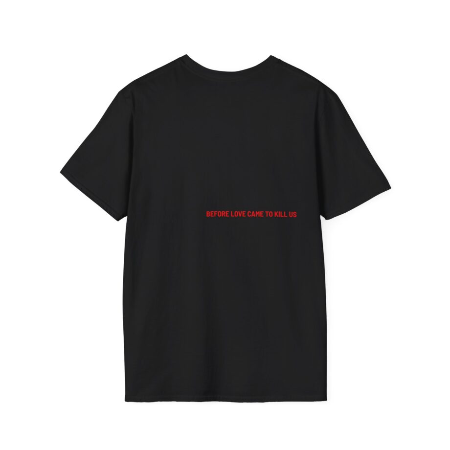 JR Before Love Came to Kill Unisex Softstyle T-Shirt