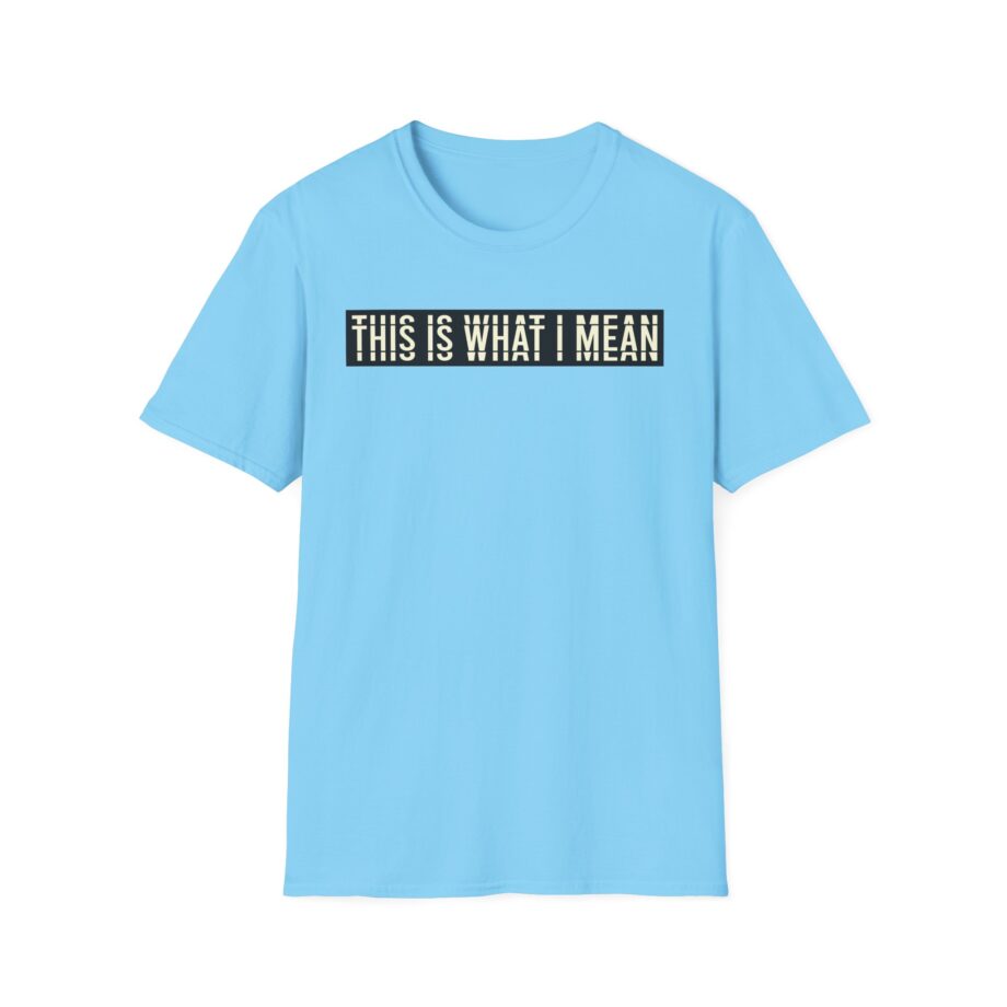 Stormzy This is What I Mean Unisex Softstyle T-shirt
