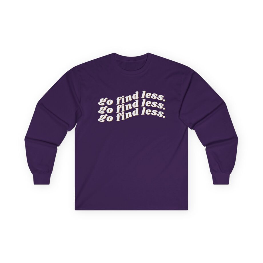 Elyse Myers Go Find Less Unisex Ultra Cotton Long Sleeve Tee