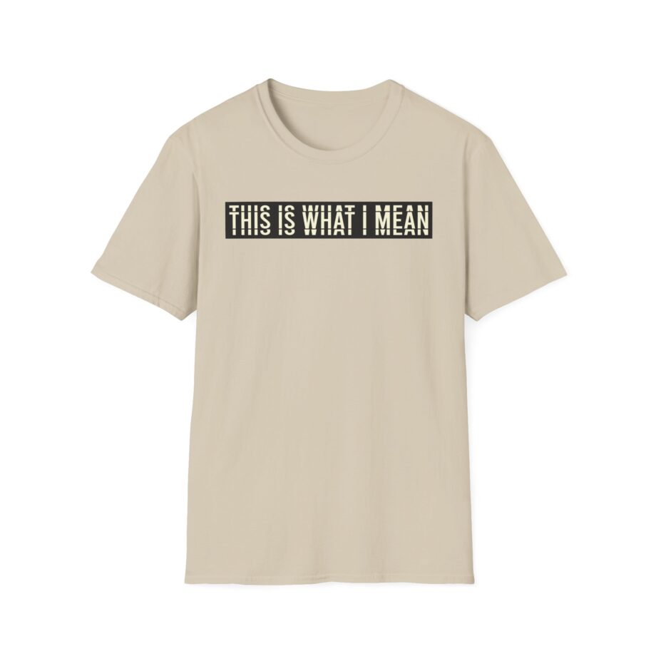 Stormzy This is What I Mean Unisex Softstyle T-shirt