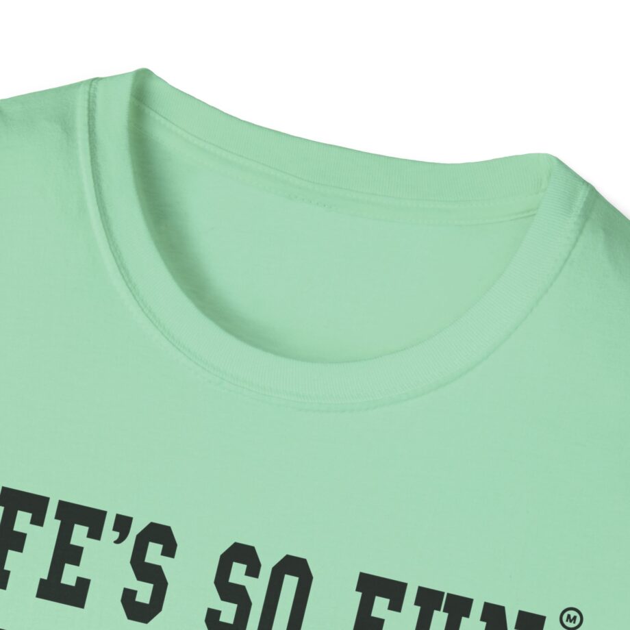 Muna Life's So Fun P.e Unisex Softstyle T-shirt