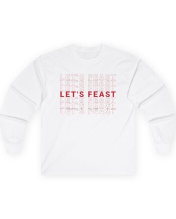 Elyse Myers Let’s Feast Ultra Cotton Long Sleeve Tee