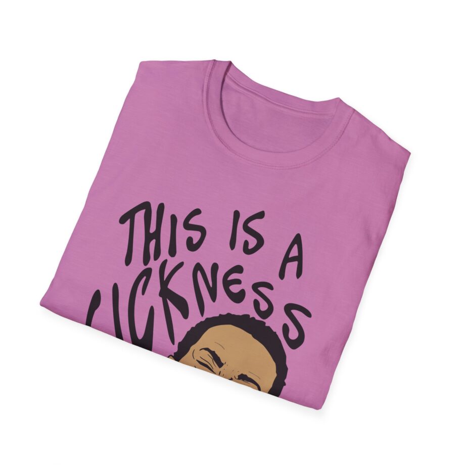 Aba and Preach This is a Sickness Unisex Softstyle T-Shirt