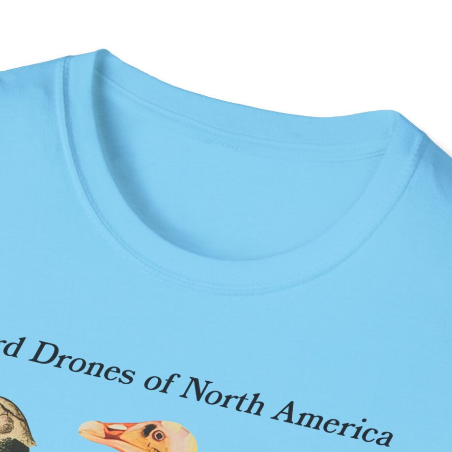 Birds Arent Real Bird Drones of North America Unisex Softstyle T-shirt