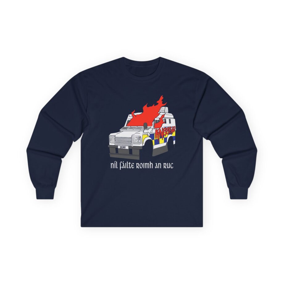 Kneecap Ruc Not Welcome Unisex Ultra Cotton Long Sleeve Tee