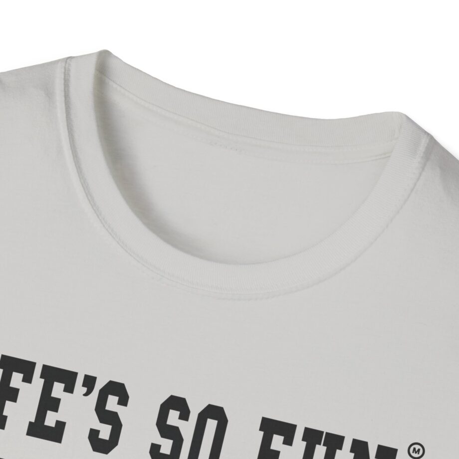 Muna Life's So Fun P.e Unisex Softstyle T-shirt