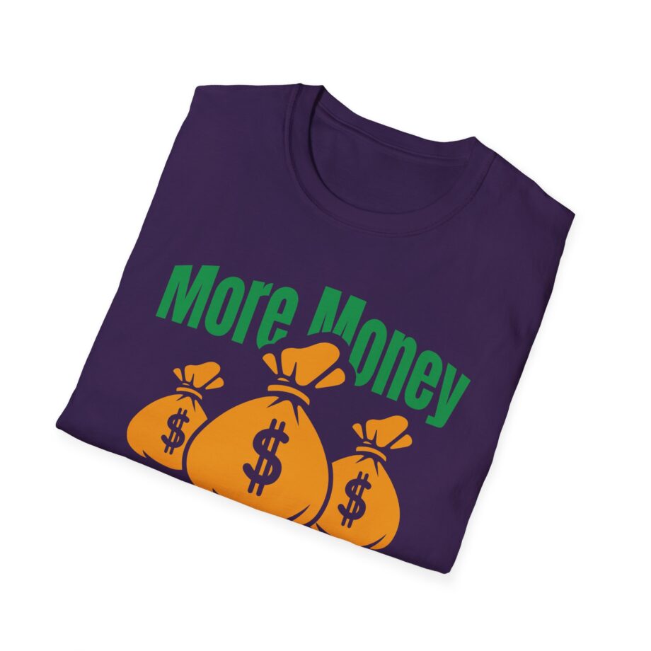 Aba and Preach More Money Different Problems Softstyle T-Shirt