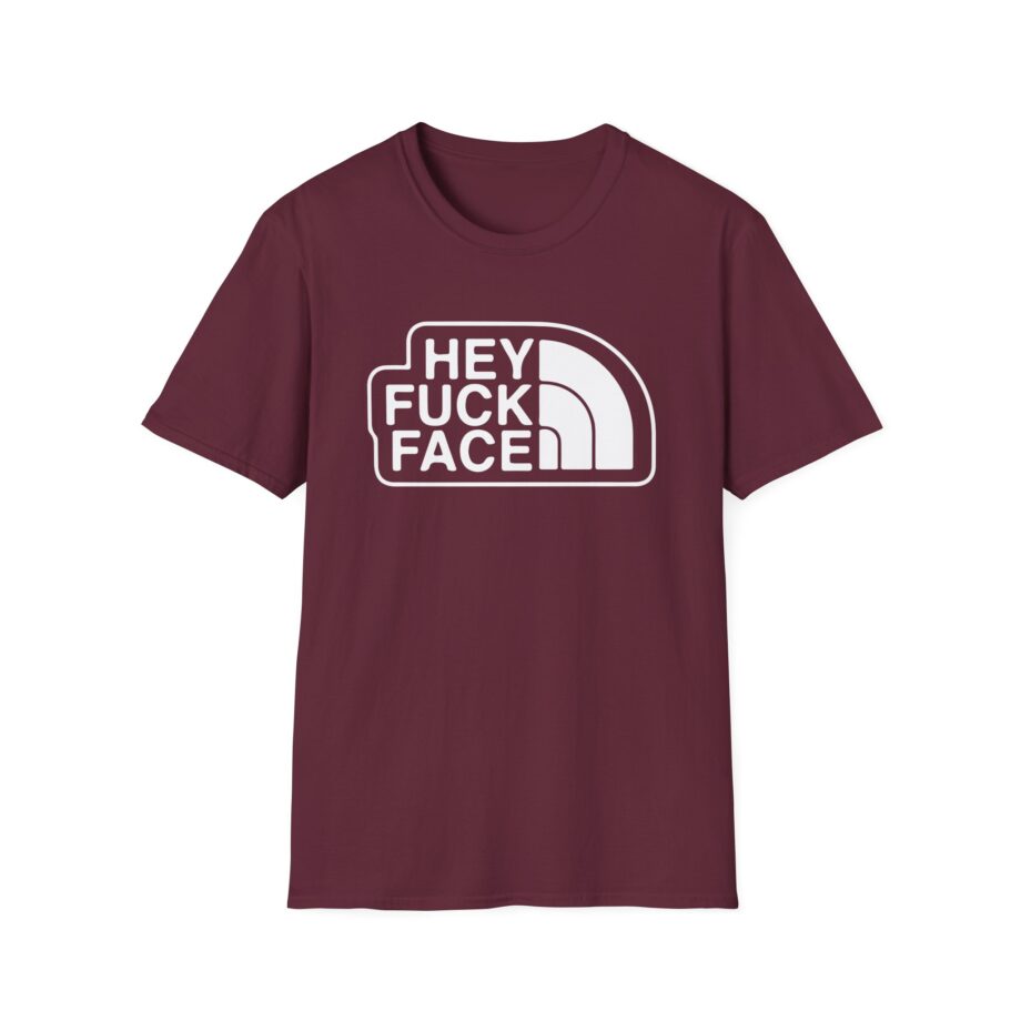 Aba and Preach Hey Fuck Face Unisex Softstyle T-Shirt